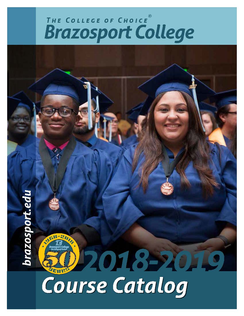 2018-2019 Course Catalog - Brazosport College - Acalog ACMS™
